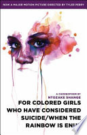 Cover of For Colored Girls who Have Considered Suicide/When the Rainbow is Enuf