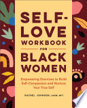 Cover of Self-Love Workbook for Black Women